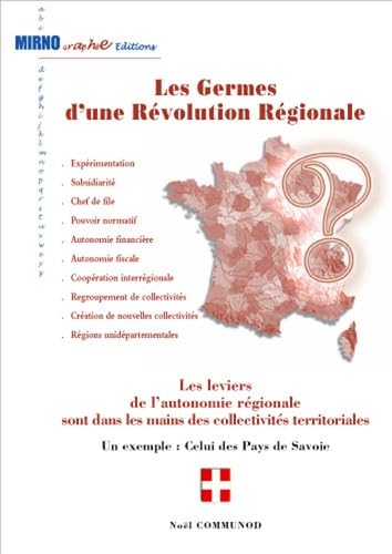 Les germes d'une révolution régionale