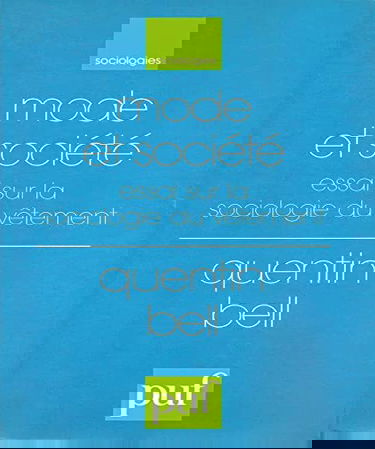 Mode et société : essai sur la sociologie du vêtement