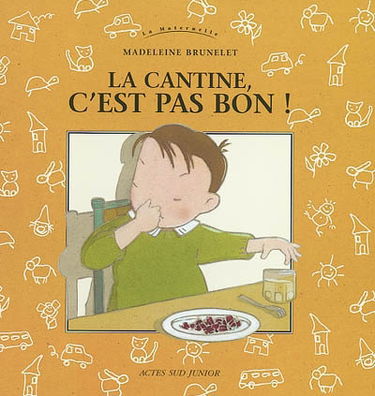 La cantine, c'est pas bon !