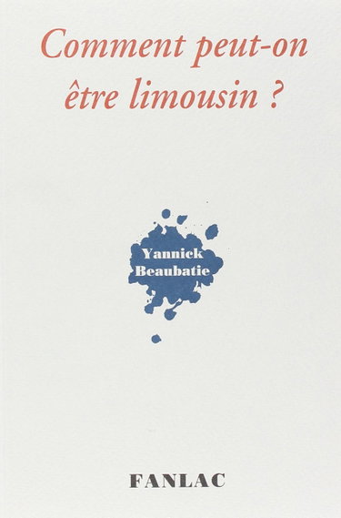 Couverture de Comment peut-on être Limousin ?