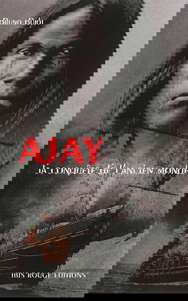 Ajay. La conquête de l'ancien monde