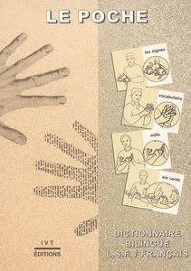 Le poche : dictionnaire bilingue LSF-français