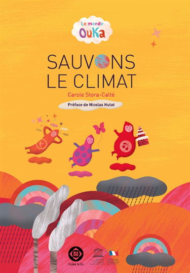 Le monde Ouka : sauvons le climat