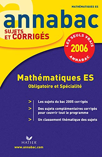 Annabac, 2006 : Sujets et corrigés, Mathématiques ES