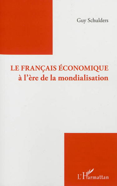 Le français économique à l'ère de la mondialisation