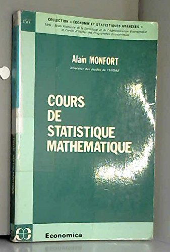 Cours de statistique mathématique (Collection Économie et statistiques avancées)