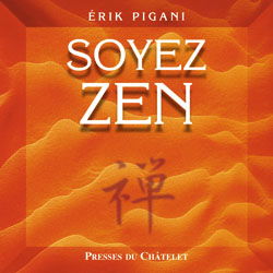 Soyez zen