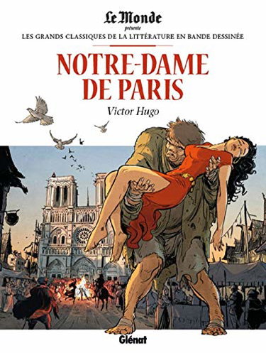 Couverture de Notre-Dame de Paris Les grands classiques de la littérature en bande dessinée