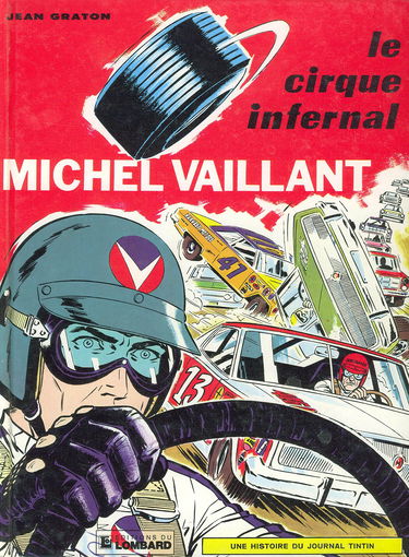 Michel Vaillant. Vol. 15. Le cirque infernal