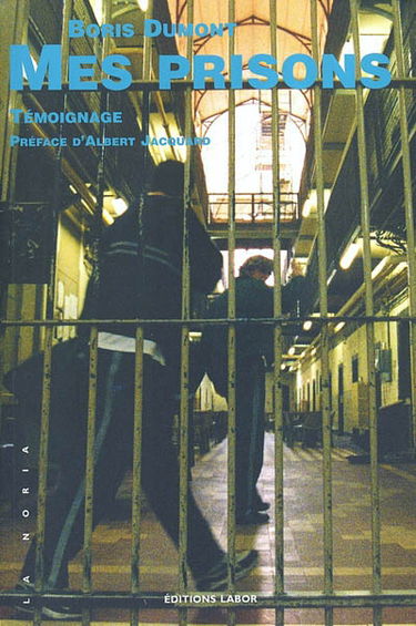Mes prisons : témoignage