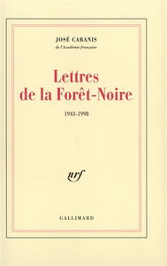 Lettres de la Forêt-Noire, 1943-1998