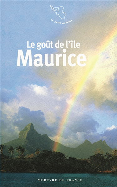 Le goût de l'île Maurice