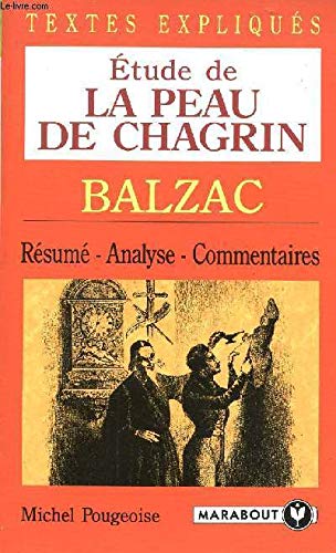 Etude de La Peau de chagrin, Honoré de Balzac : textes expliqués