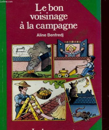 Le Bon voisinage à la campagne (Le Berger vert)