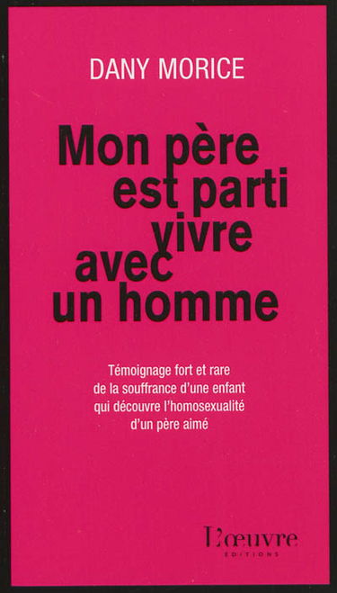 Mon père est parti vivre avec un homme