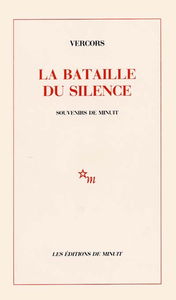 La Bataille du silence : souvenirs de minuit