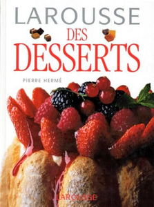 Larousse des desserts