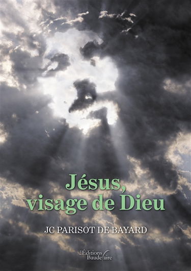 Jésus, visage de Dieu