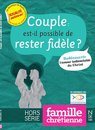 Couple : est-il possible de rester fidele ?