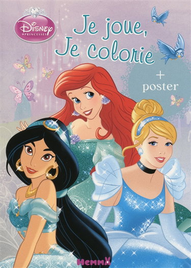 Couverture de Disney princesses : je joue, je colorie