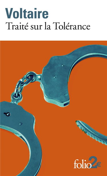 Traité sur la tolérance : à l'occasion de la mort de Jean Calas, 1763
