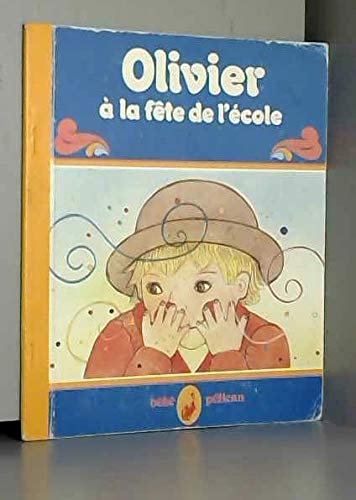 Couverture de Olivier à la fête de l'école