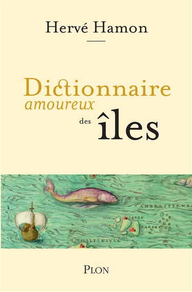 Dictionnaire amoureux des îles