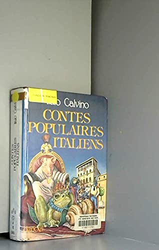 Contes populaires italiens. Vol. 1. Italie du Nord : Ligurie, Piémont, Lombardie, Vénétie, Trentin, Dalmatie
