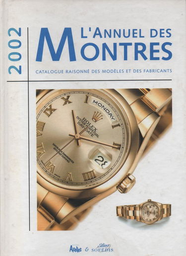 L'annuel des montres 2002 : catalogue des marques
