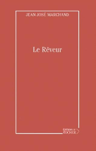 Le rêveur