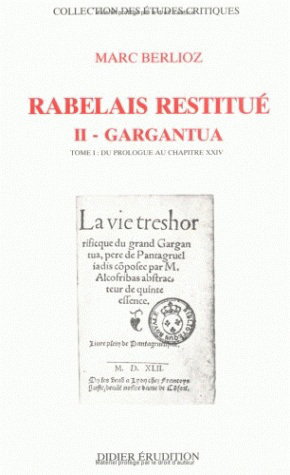 Couverture de Rabelais restitué. Vol. 2-1. Gargantua : du prologue au chapitre XXIV
