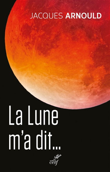 La Lune m'a dit... : cinquante ans après le premier homme sur la Lune