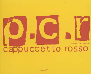 P.C.R. : Cappuccetto rosso