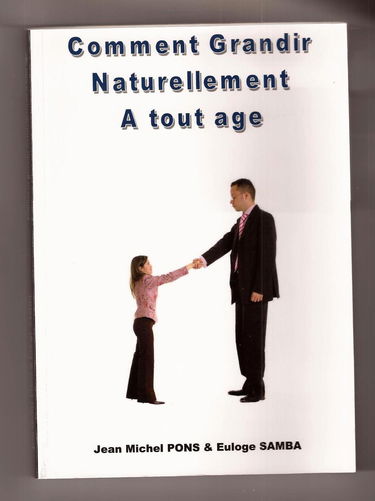 Comment grandir naturellement à tout age