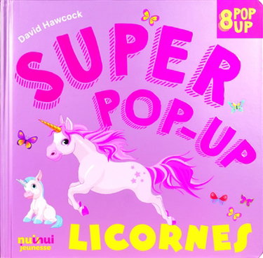 Couverture de Licornes : 8 pop-up par David Hawcock