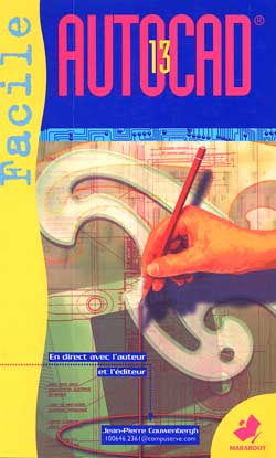 Autocad 13 pour Windows facile