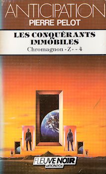 Chromagnon Z. Vol. 4. Les Conquérants immobiles