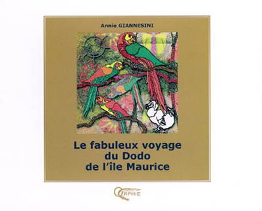 Le fabuleux voyage du dodo