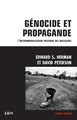 Génocide et propagande : l'instrumentalisation politique des massacres