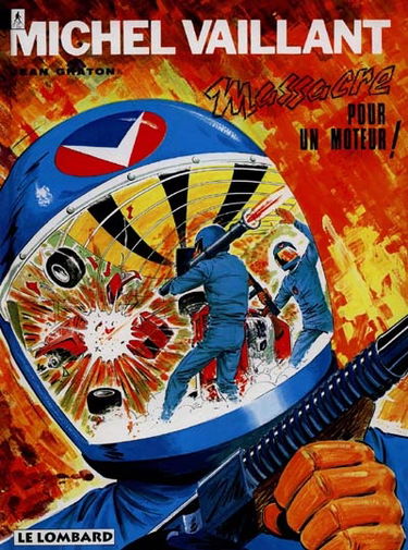 Michel Vaillant. Vol. 21. Massacre pour un moteur