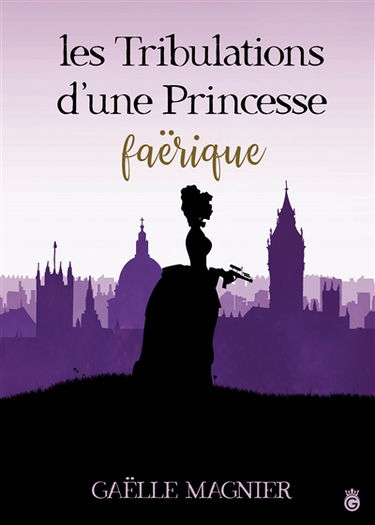 Les Tribulations d'une Princessse Faërique