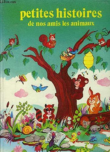 Petites HIstoires de nos amis les animaux