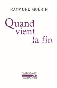Quand vient la fin. Après la fin