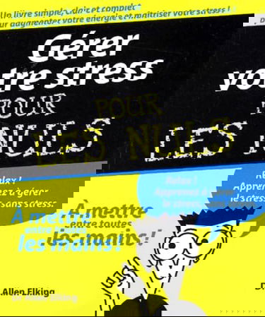 Gérez votre stress, pour les nuls