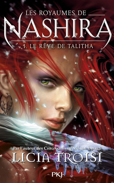Les royaumes de Nashira. Vol. 1. Le rêve de Talitha