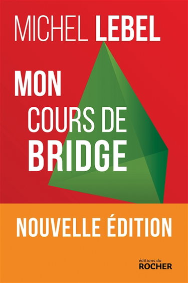 Couverture de Mon cours de bridge par Michel Lebel