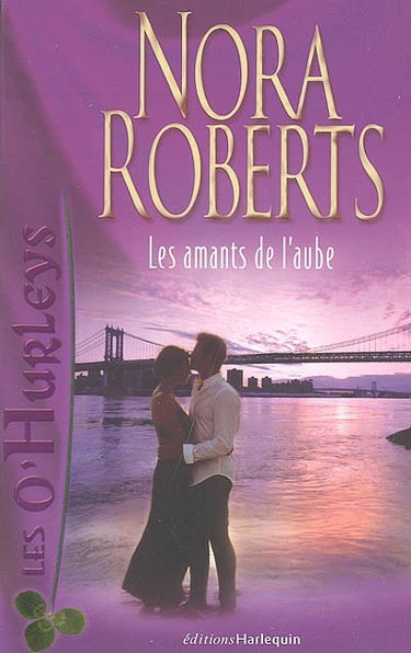 Les O'Hurleys. Vol. 2. Les amants de l'aube