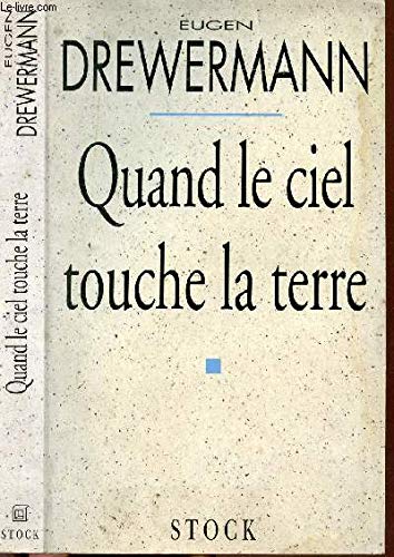 Quand le ciel touche la terre : prédications sur les paraboles de Jésus