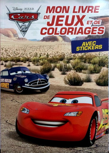 Couverture de MON LIVRE DE JEUX ET DE COLORIAGE CARS 2 par Disney.Pixar