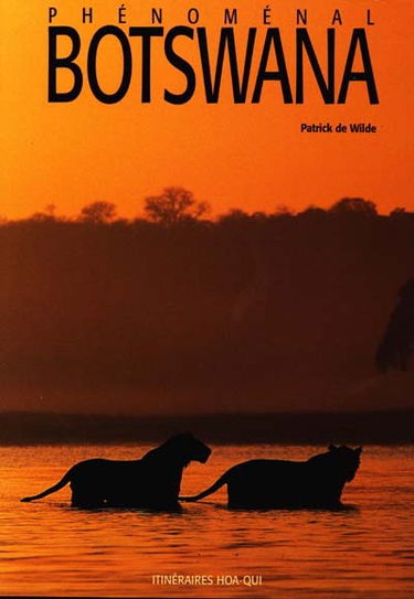 Phénoménal Botswana